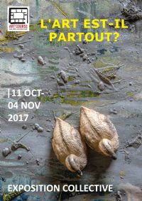 Exposition L'Art est-il partout?. Du 11 octobre au 4 novembre 2017 à Strasbourg. Bas-Rhin.  18H00